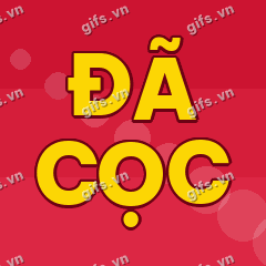 ĐÃ CỌC GIF