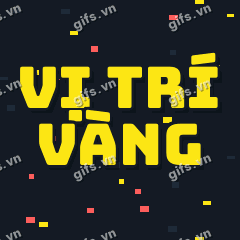 VỊ TRÍ VÀNG GIF
