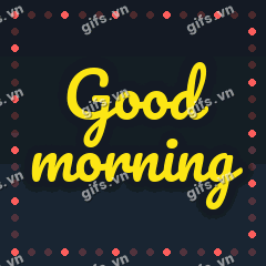 Good morning GIF