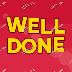 WELL DONE GIF