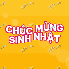 CHÚC MỪNG SINH NHẬT GIF