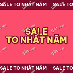 SALE TO NHẤT NĂM GIF