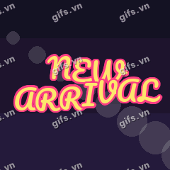 NEW ARRIVAL GIF